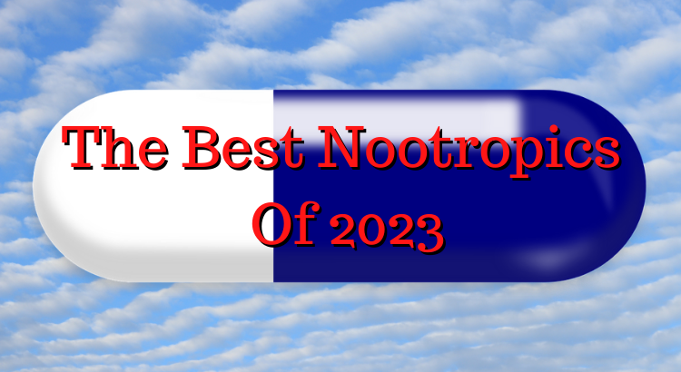 The Best Nootropics of 2023