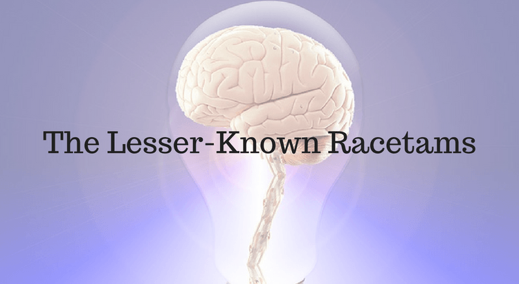 The Lesser-Known Racetams